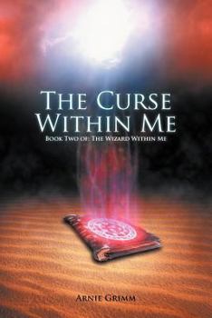 The Curse Within Me - Book #2 of the Wizard Within Me