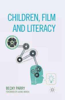 Paperback Children, Film and Literacy Book