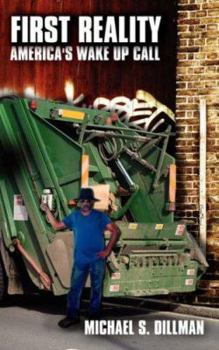 Paperback First Reality: America's Wake Up Call Book