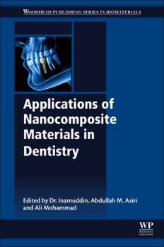 Paperback Applications of Nanocomposite Materials in Dentistry Book