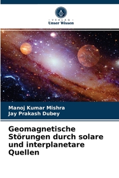 Paperback Geomagnetische Störungen durch solare und interplanetare Quellen [German] Book