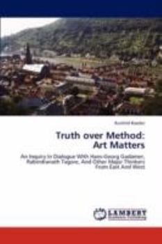 Paperback Truth over Method: Art Matters Book