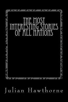 Paperback The Most Interesting Stories of All Nations Book