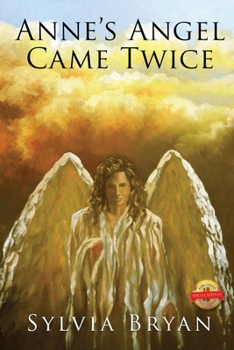 Paperback Anne's Angel Came Twice Book