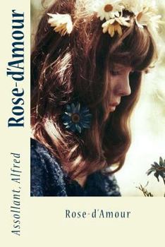 Paperback Rose-d'Amour [French] Book