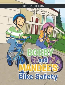 Paperback Bobby and Mandee's Bike Safety Book