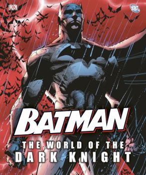 Hardcover Batman: The World of the Dark Knight Book