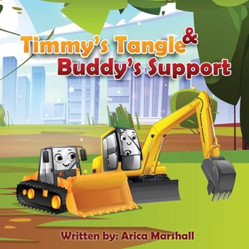 Paperback Timmy's Tangle & Buddy's Support Book