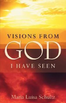 Paperback Visions from God I Have Seen Book