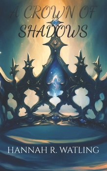 Paperback A Crown Of Shadows Book