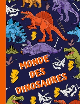 Monde des Dinosaures: Livre de coloriage avec des dinosaures pour les enfants, un merveilleux cadeau pour les plus petits de la famille.