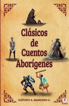 Paperback Clásicos de cuentos Aborígenes [Spanish] Book