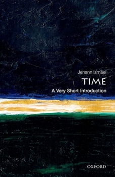 Time: A Very Short Introduction - Book  of the Oxford's Very Short Introductions series