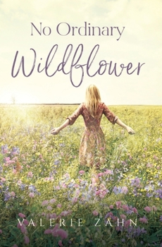 Paperback No Ordinary Wildflower Book