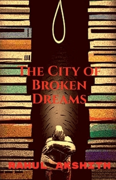 Paperback The City of Broken Dreams Book