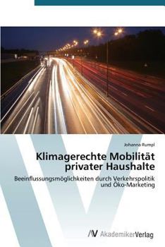 Paperback Klimagerechte Mobilität privater Haushalte [German] Book