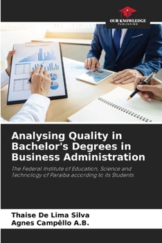 Paperback Analysing Quality in Bachelor's Degrees in Business Administration Book