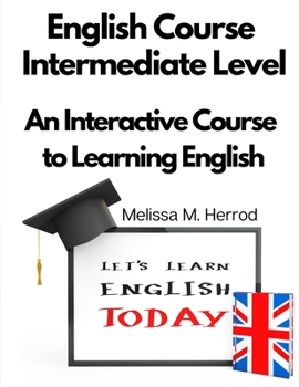 Paperback English Course Intermediate Level: An Interactive Course to Learning English Book