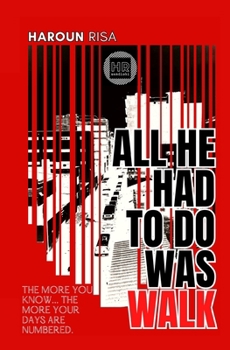 Paperback All He Had To Do Was Walk Book