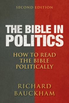 Paperback The Bible in Politics, Second Edition: How to Read the Bible Politically Book
