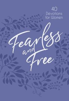 Imitation Leather Fearless and Free: 40 Devotions for Women Book