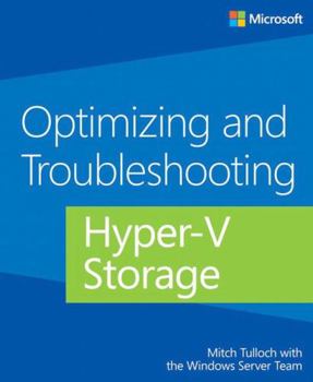 Paperback Optimizing and Troubleshooting Hyper-V Storage Book