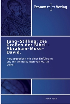 Paperback Jung-Stilling: Die Großen der Bibel - Abraham-Mose-David. [German] Book