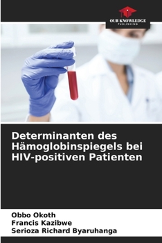 Paperback Determinanten des Hämoglobinspiegels bei HIV-positiven Patienten [German] Book