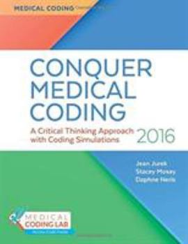 Paperback Conquer Medical Coding 2016: A Critical Thinking Approach with Coding Simulations Book