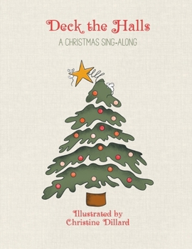 Paperback Deck the Halls: A Christmas Sing-Along Book
