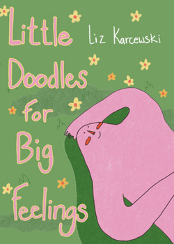 Hardcover Little Doodles for Big Feelings Book