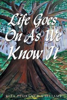Paperback Life Goes on as We Know It Book