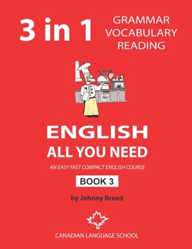 Paperback English - All You Need - Book 3: An Easy Fast Compact English Course - Grammar Vocabulary Reading Book