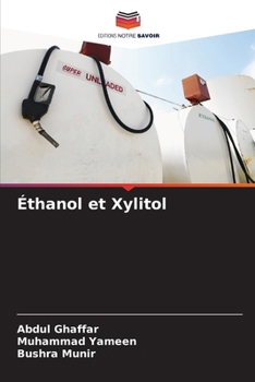 Paperback Éthanol et Xylitol [French] Book