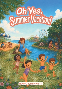 Paperback Oh Yes! Summer Vacation! Book