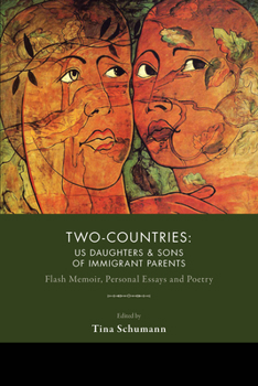 Paperback Two-Countries: U.S. Daughters and Sons of Immigrant Parents Book