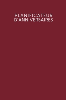 Planificateur d'anniversaires: Carnet à pois pour la planification d'un anniversaire | Design: Rouge (French Edition)