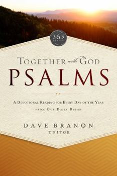 Paperback Together with God: Psalms: A Devotional Reading for Every Day of the Year from Our Daily Bread Book