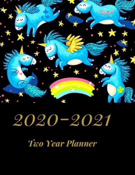 Paperback 2020-2021 Two Year Planner: Black Unicorns Cover-2-year Monthly Jan - Dec 2020-2021 Daily Weekly Monthly Calendar Planner- Large 24 Months 8.5x11 Book