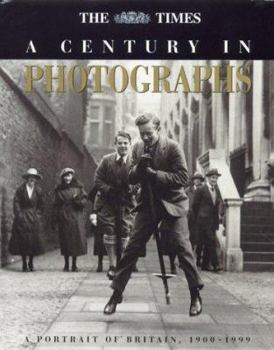 Hardcover A century in photographs: A portrait of Britain, 1900-1999 Book
