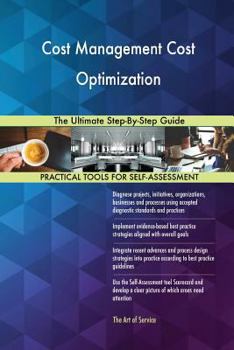 Paperback Cost Management Cost Optimization The Ultimate Step-By-Step Guide Book