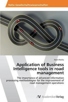 Paperback Application of Business Intelligence tools in road management Book