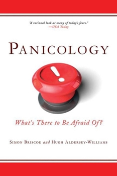 Paperback Panicology: What's There to Be Afraid Of? Book