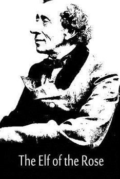 Paperback The Elf of the Rose Book