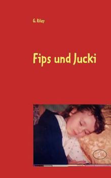 Paperback Fips und Jucki: Entdecken die Welt [German] Book