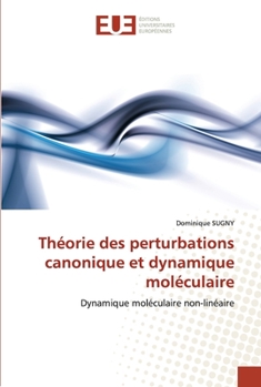 Paperback Théorie des perturbations canonique et dynamique moléculaire [French] Book