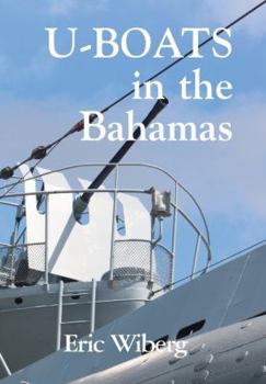 Hardcover U-Boats in the Bahamas Book