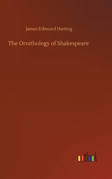 Hardcover The Ornithology of Shakespeare Book