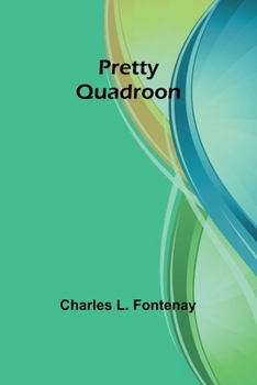 Paperback Pretty Quadroon Book