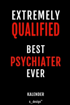 Kalender für Psychiater / Psychiaterin: Wochen-Planer 2020 / Tagebuch / Journal für das ganze Jahr: Platz für Notizen, Planung / Planungen / Planer, Erinnerungen und Sprüche (German Edition)